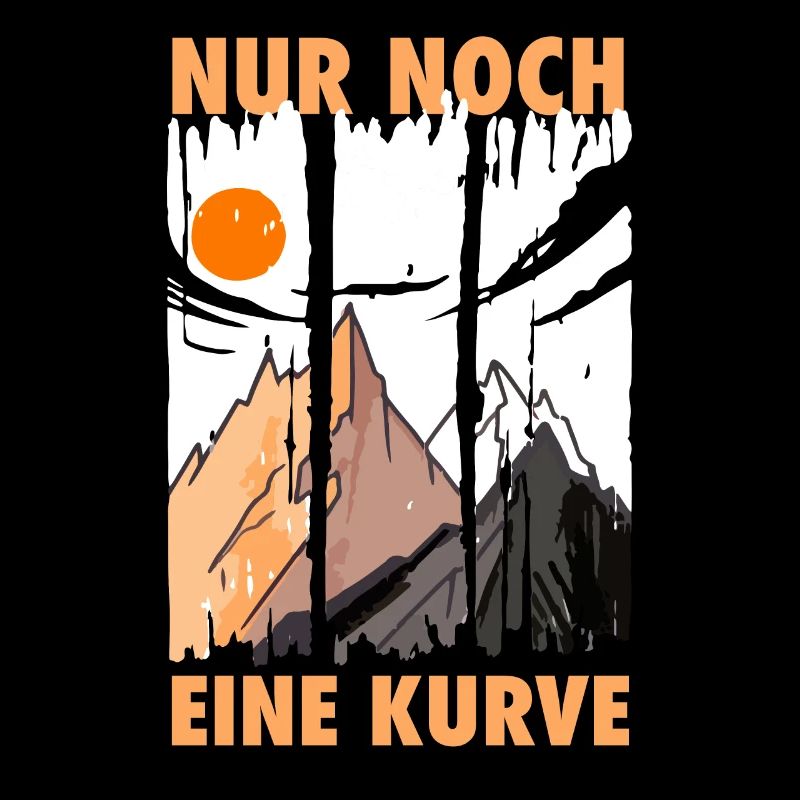 Nur Noch Eine Kurve Wanderer Bergsteiger lustiges