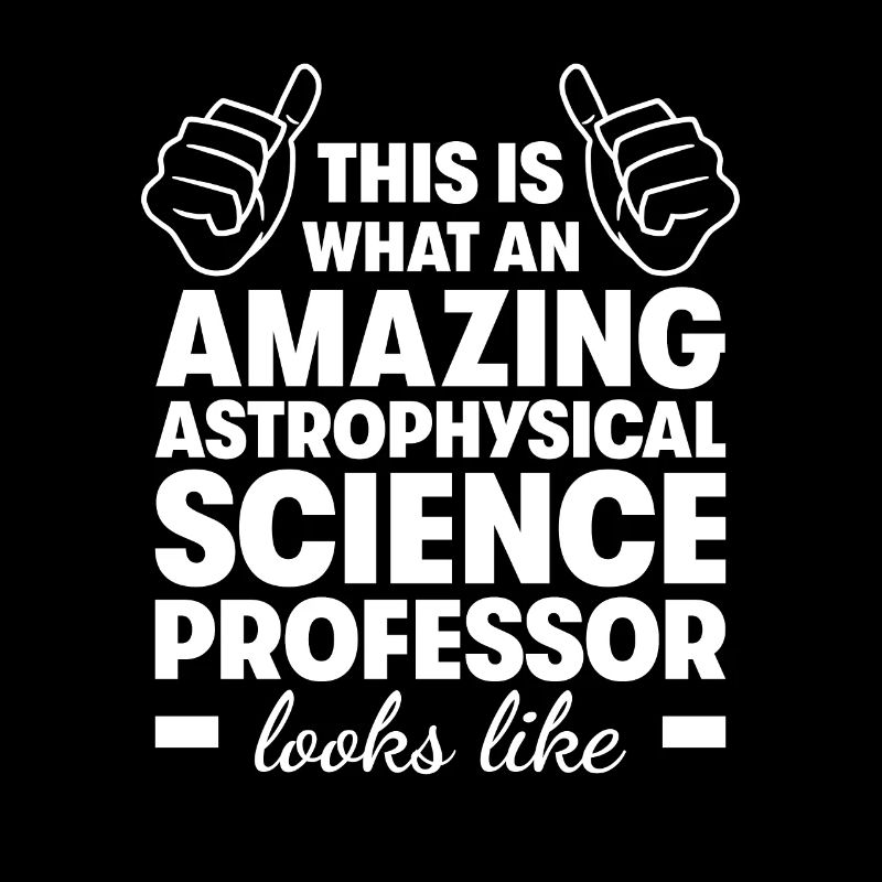 Incroyable professeur de sciences astrophysiques