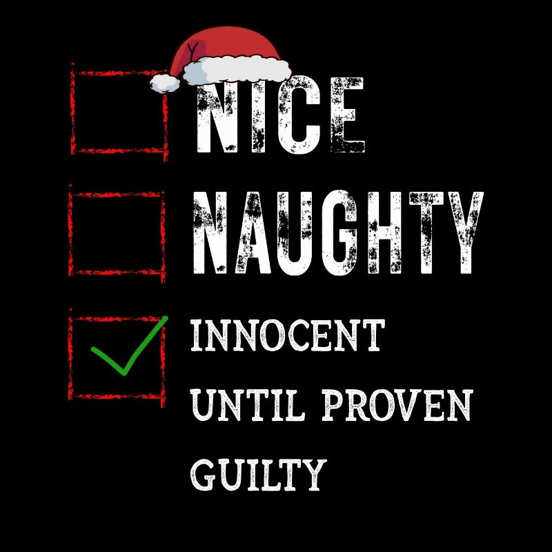 Nice Naughty Innocent Until Proven Guilty
