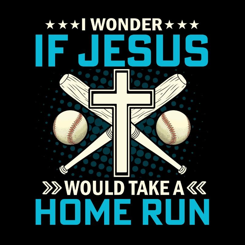 Ich frage mich, ob Jesus einen Homerun machen