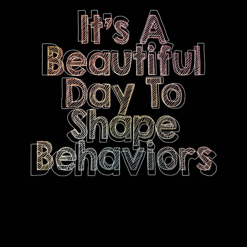 Beautiful Day Behavioral Shape Behaviors