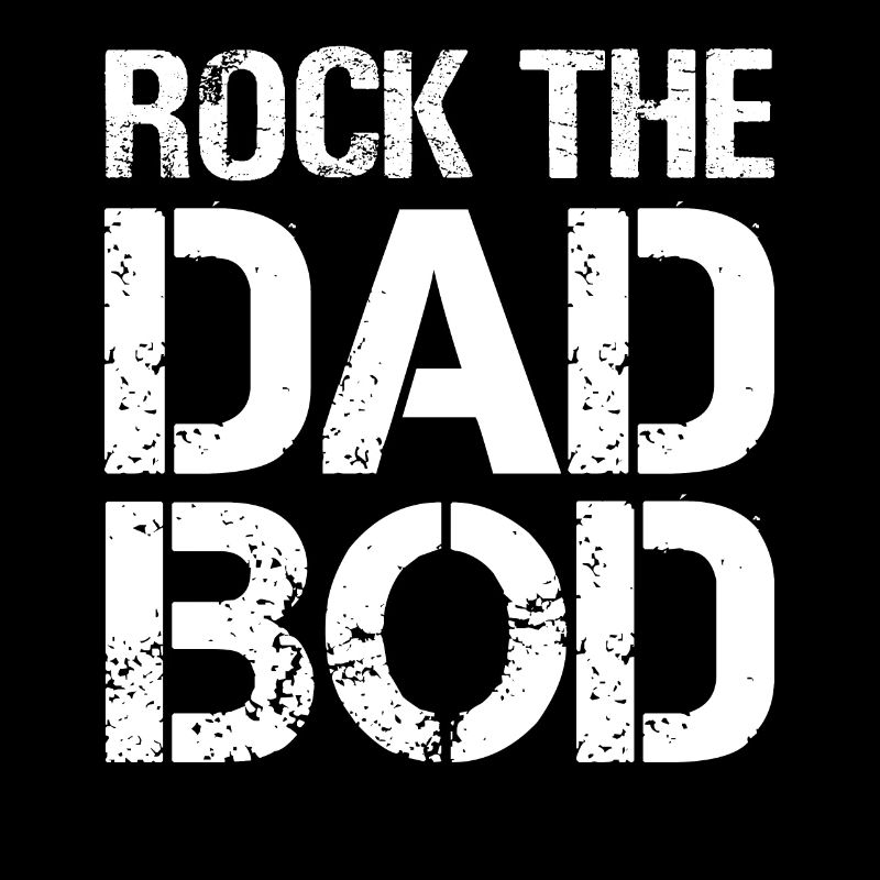 Rock The Dad Bod