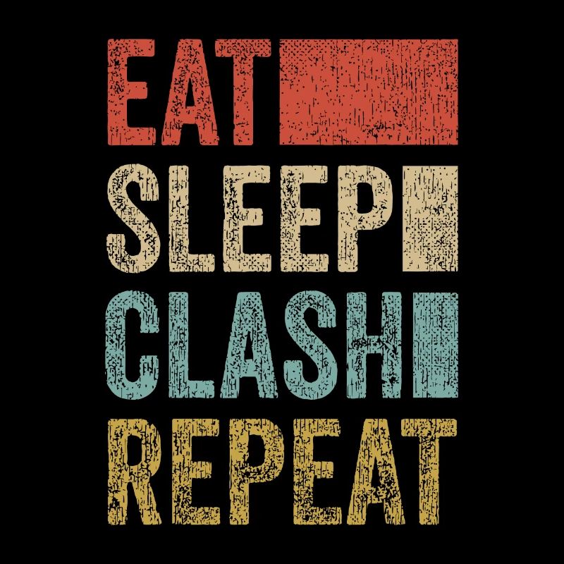 Eat Sleep Clash Repeat Vintage Gaming Clan