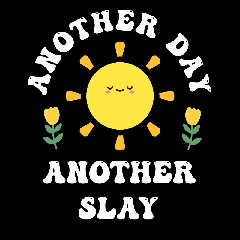 Ein anderer Tag, ein weiterer Slay, motivierend
