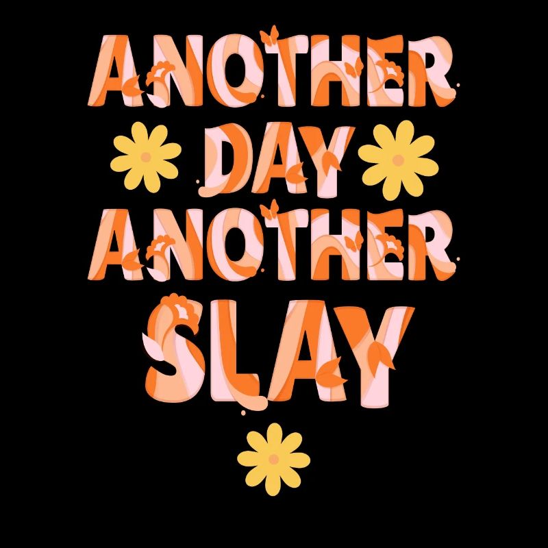 Ein anderer Tag, ein weiterer Slay, motivierend