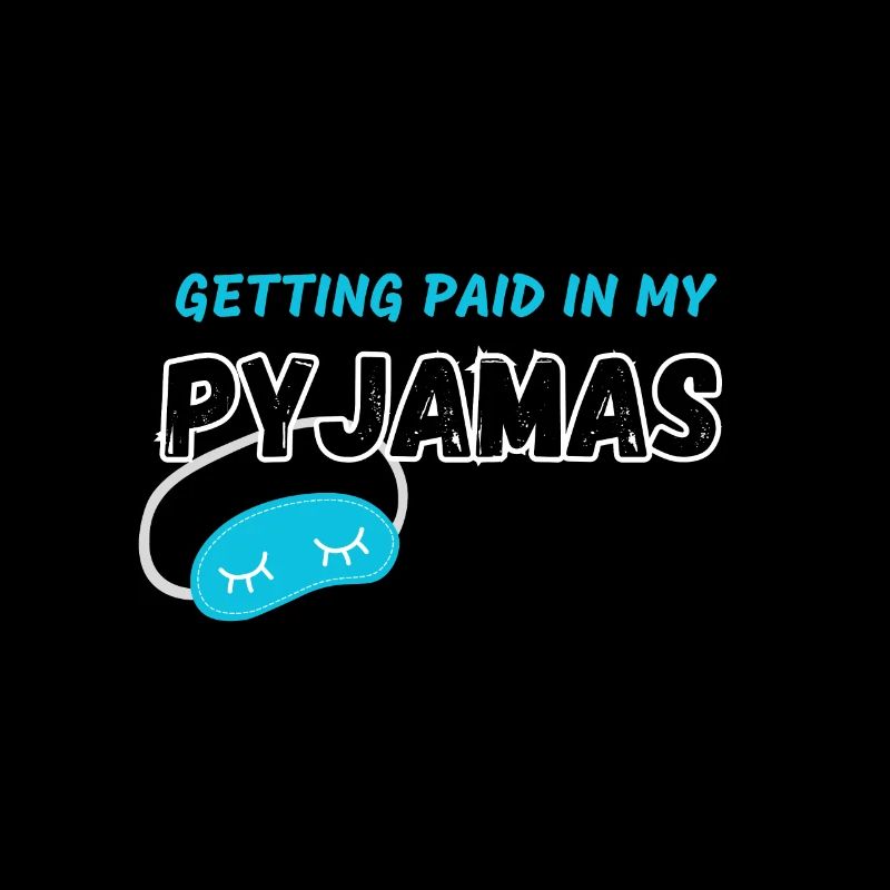In meinem Pyjama bezahlt werden