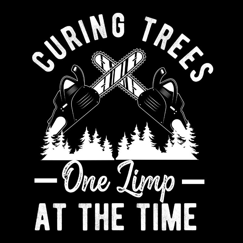 Arborist Tree Surgeon Woodworker Funny Logger
