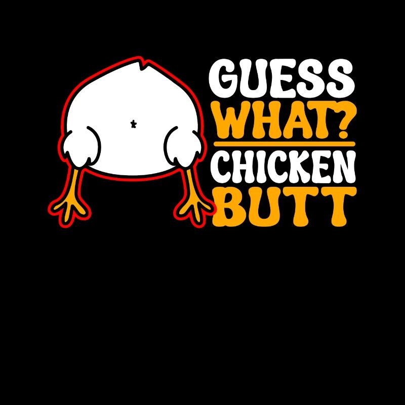 Drôle Devinez quoi ? Cul de poulet !
