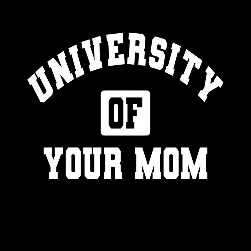 Université de votre mère