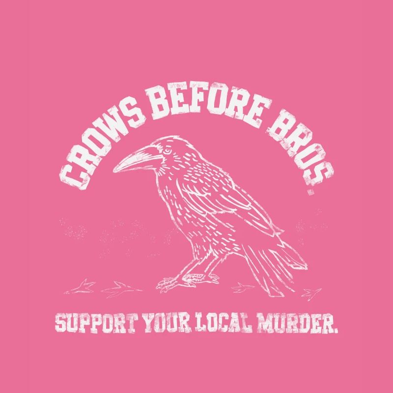Crows before bros