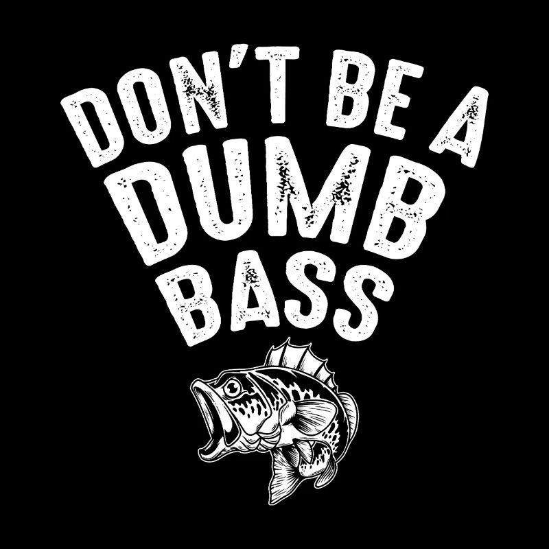 Ne soyez pas une basse stupide