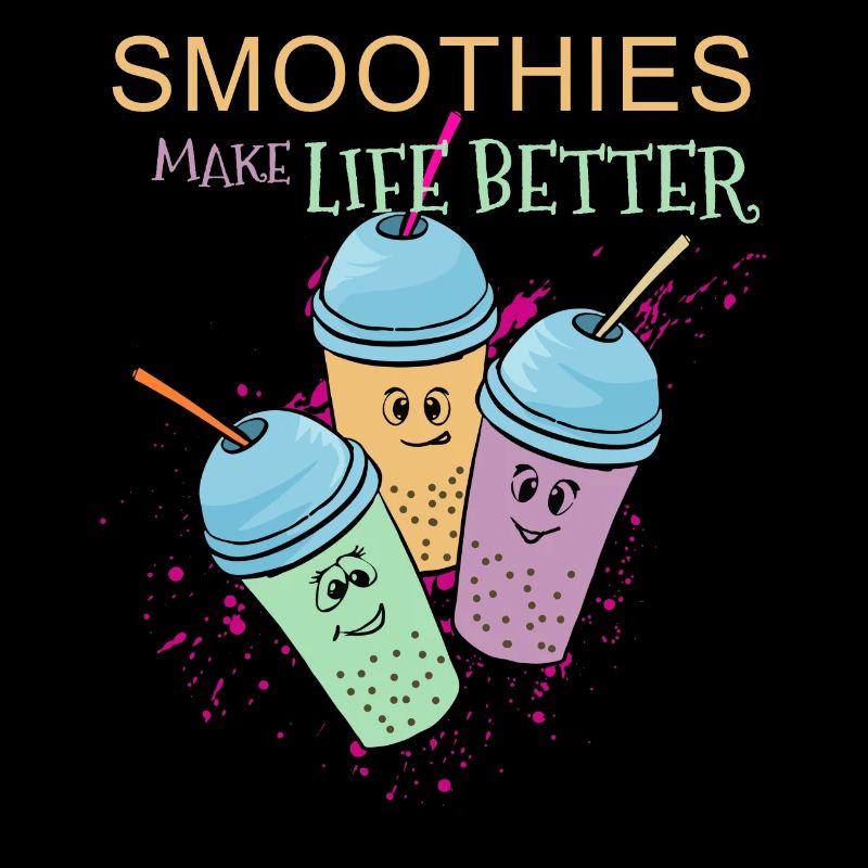 Smoothies Make Life Better Healty Früchte Geschenk