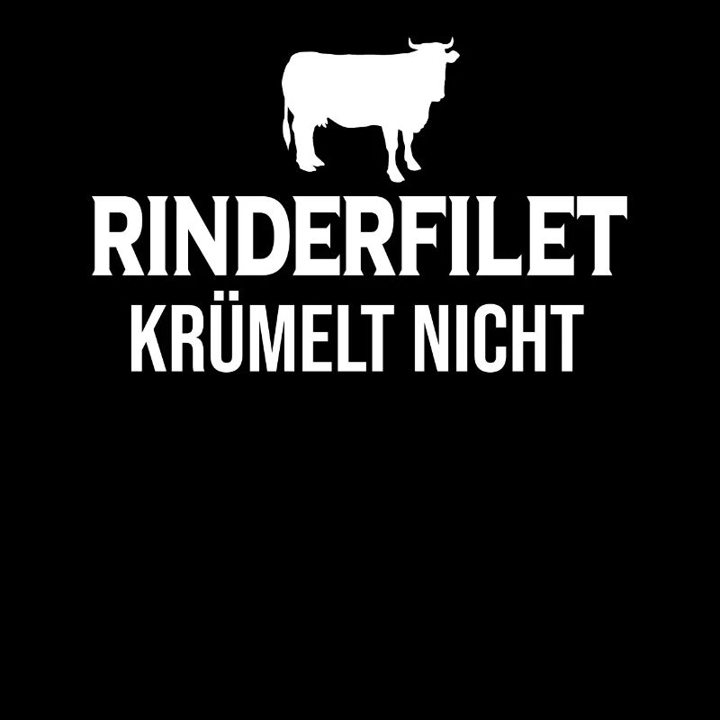 Rinderfilet krümelt nicht Fleisch Spruch