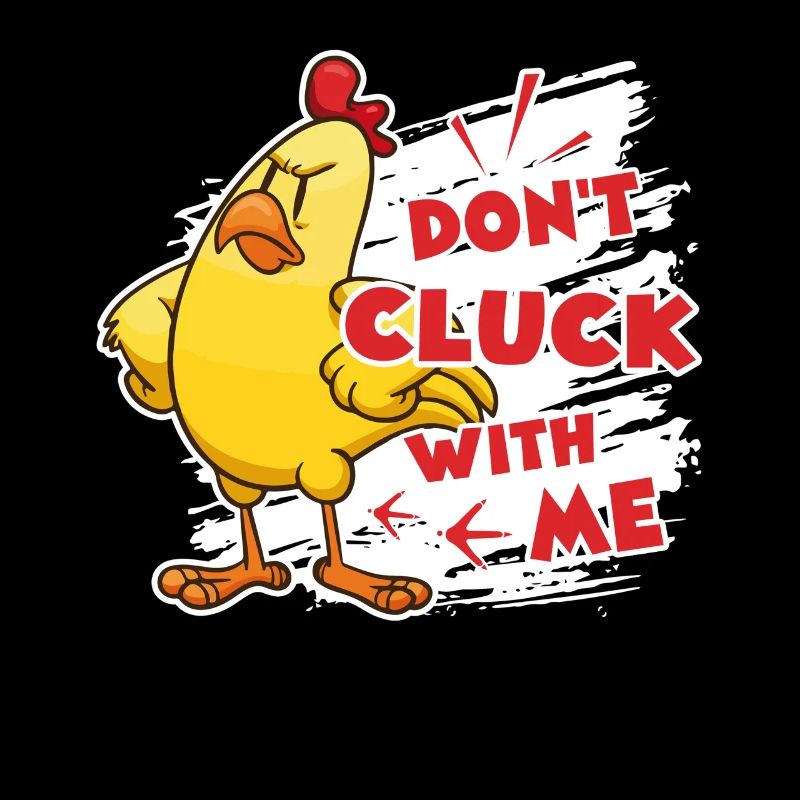 Poulet Don't Cluck With Chicken