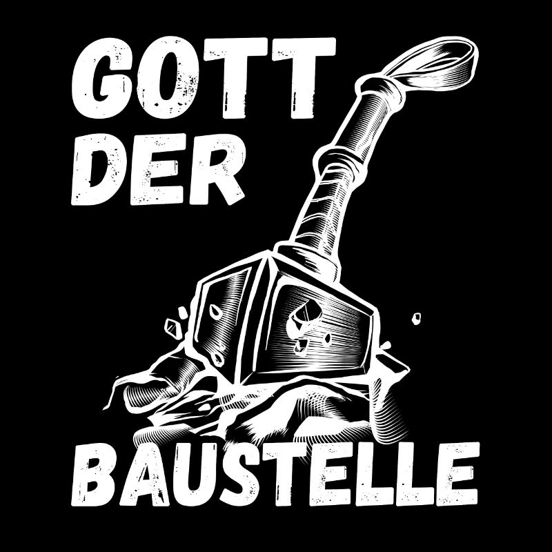 Gott der Baustelle - Bauarbeiter Geschenk