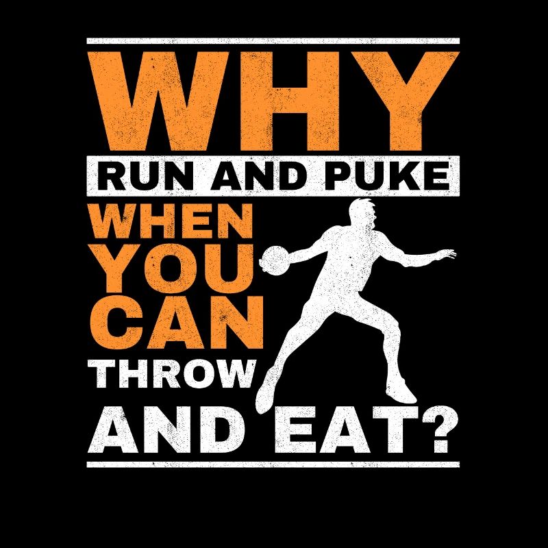 Why Run And Puke Discus Thrower Throw Tack And
