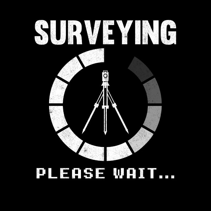 Land Surveying Please Wait Engineer Land Surveyor