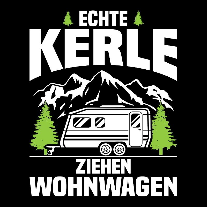 Echte Kerle ziehen Wohnwagen