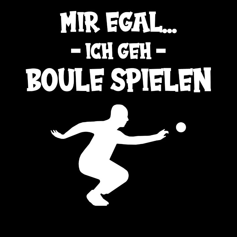 Mir egal Boule Spielen