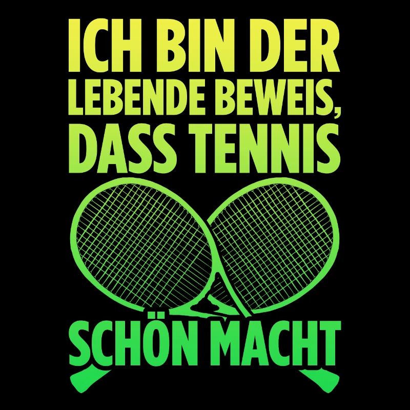 Ich Bin Der Lebende Beweis, Dass Tennis Schön Mach