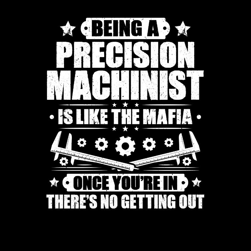 Precision mechanic Precision Machinist