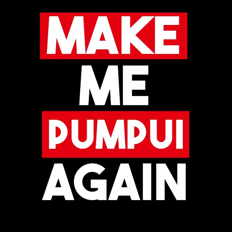Make me Pumpui again