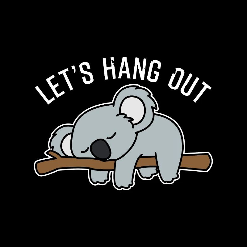 Cute Koala Let's Hang Out Koala Gift