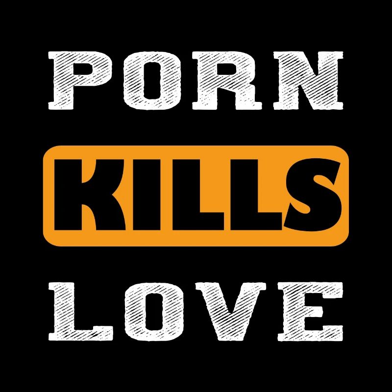Porn kills Love
