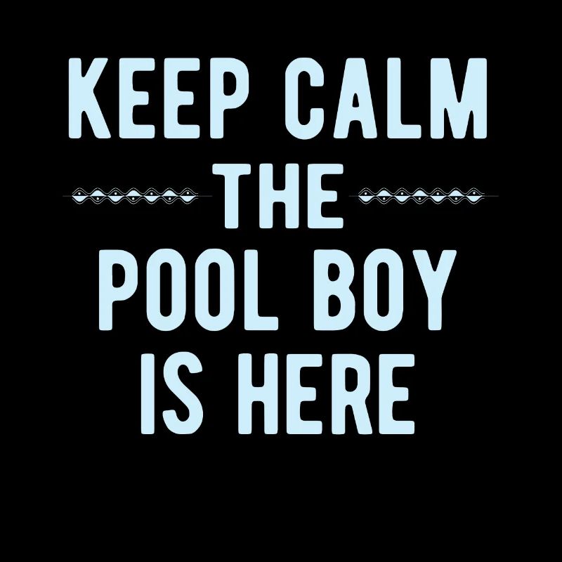 Pool Boy: Keep Calm