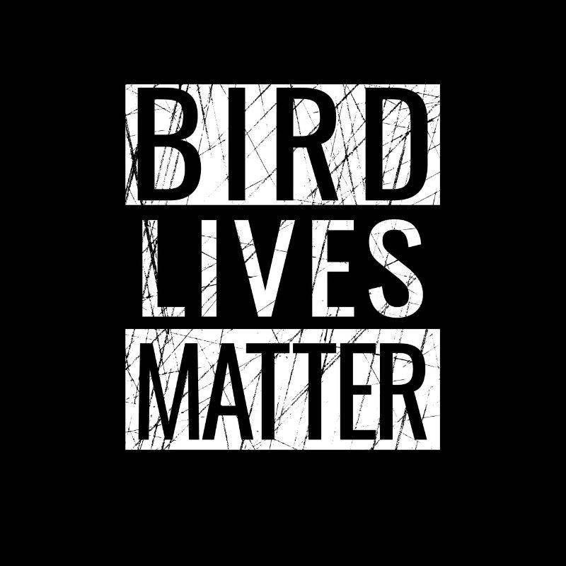 Bird Lives Matter Bird Watching Birding Bird Nerd