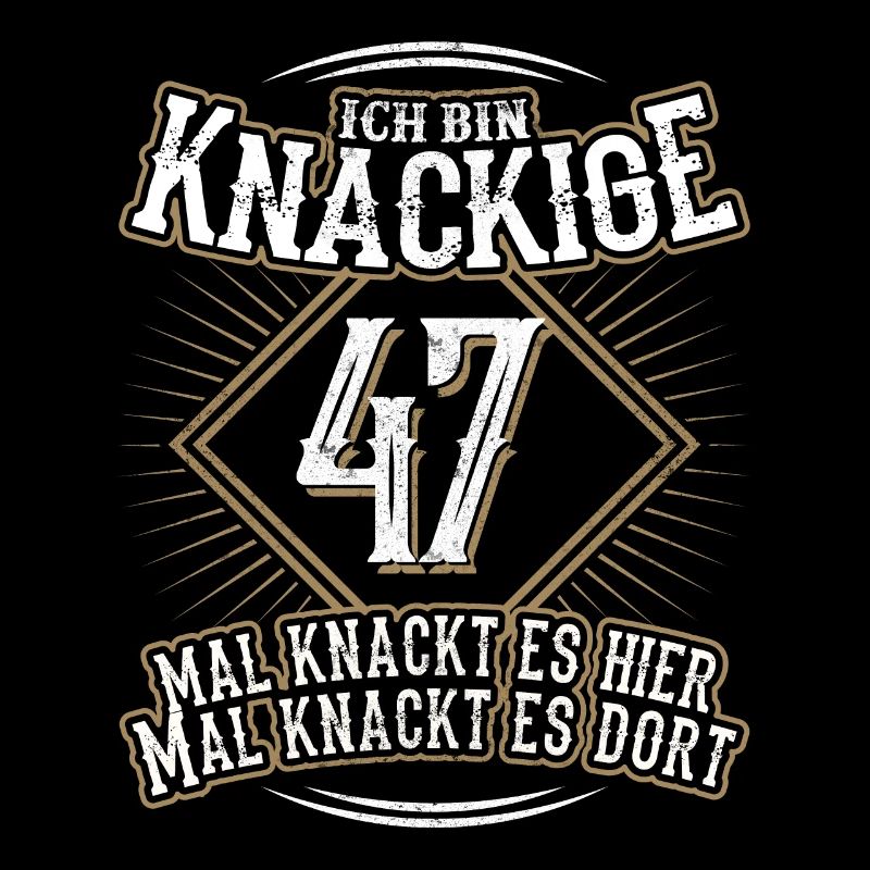 47. Geburtstag Lustig Geschenk