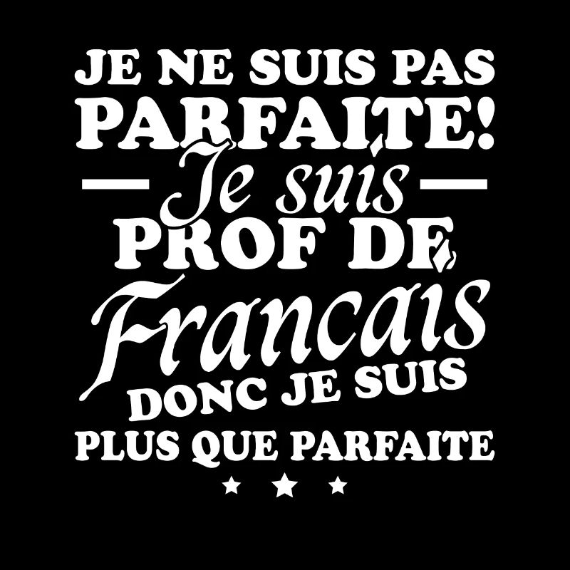 Je suis prof de français