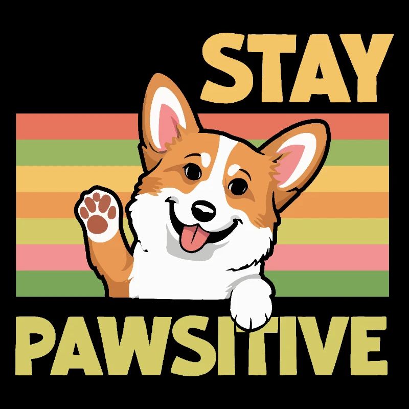 Stay Pawsitive