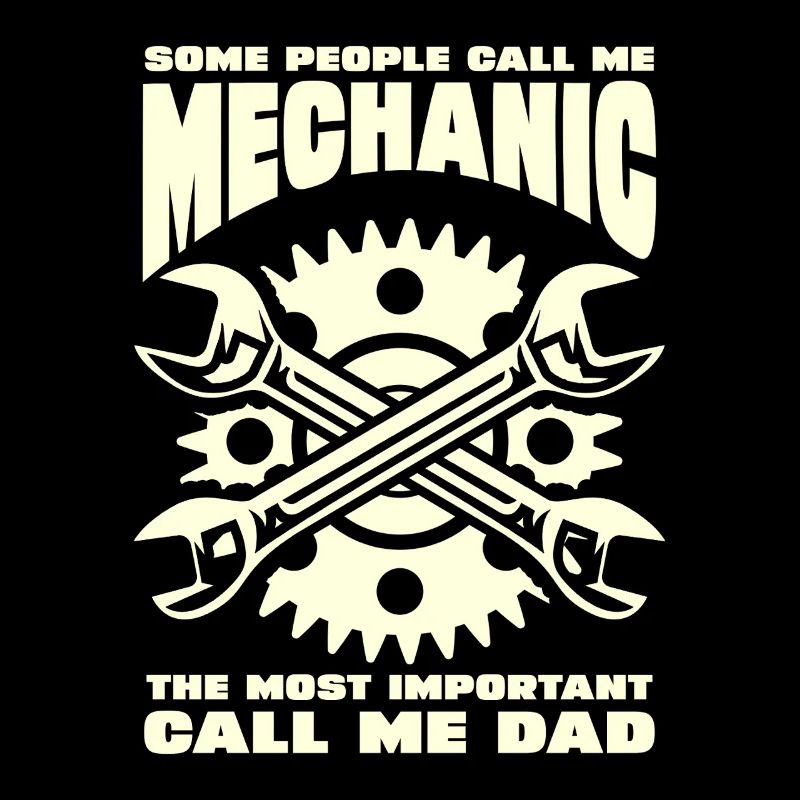 Mechanic Dad Saying