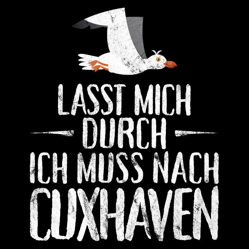 Lasst mich durch ich muss nach Cuxhaven Möwe