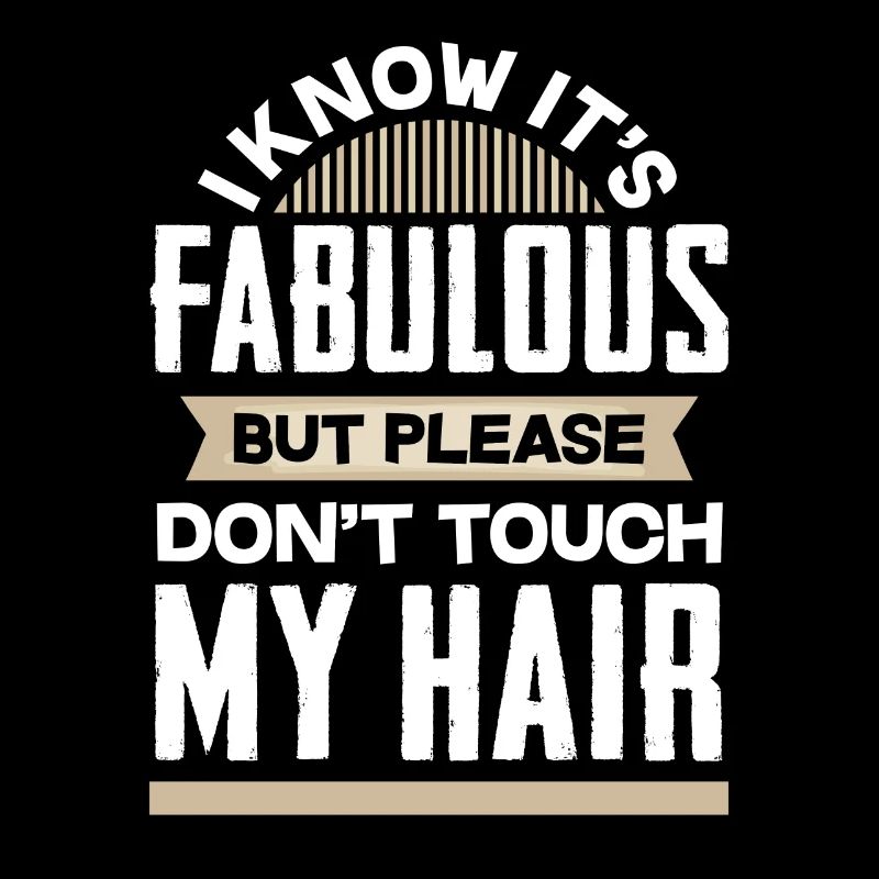 Ne touchez pas les cheveux