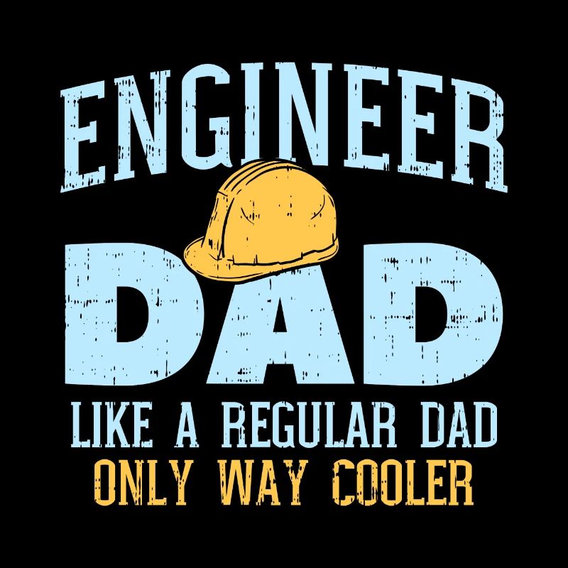 XASTY Engineer Dad cool engineer daddy shirt