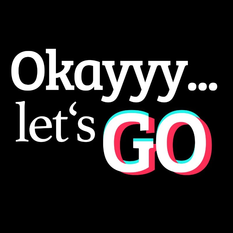 okaaayyy, let's go... Meme Print