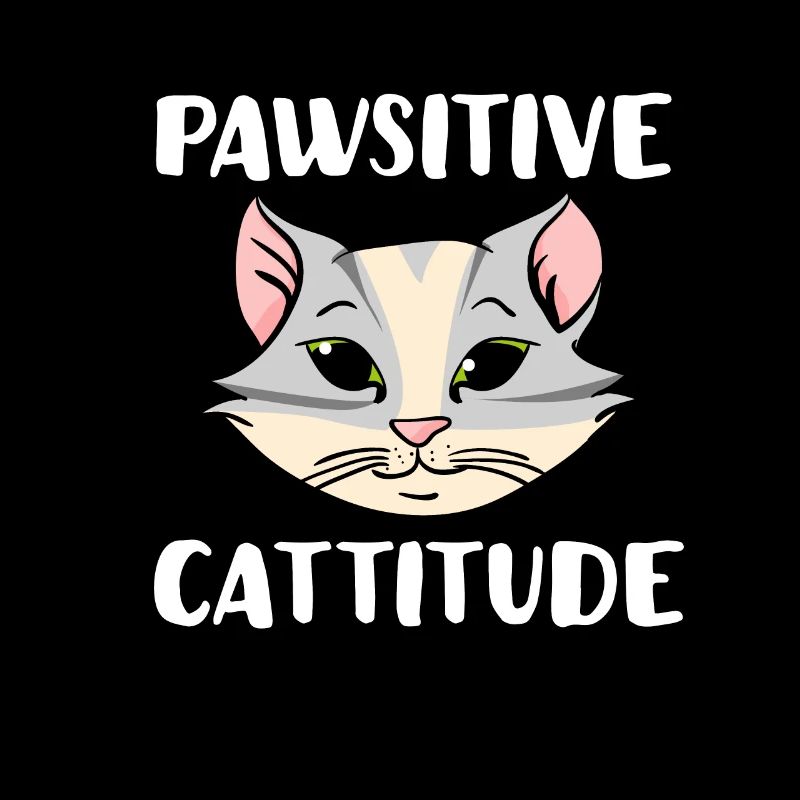 Pawsitive Cattitude Cat Lover