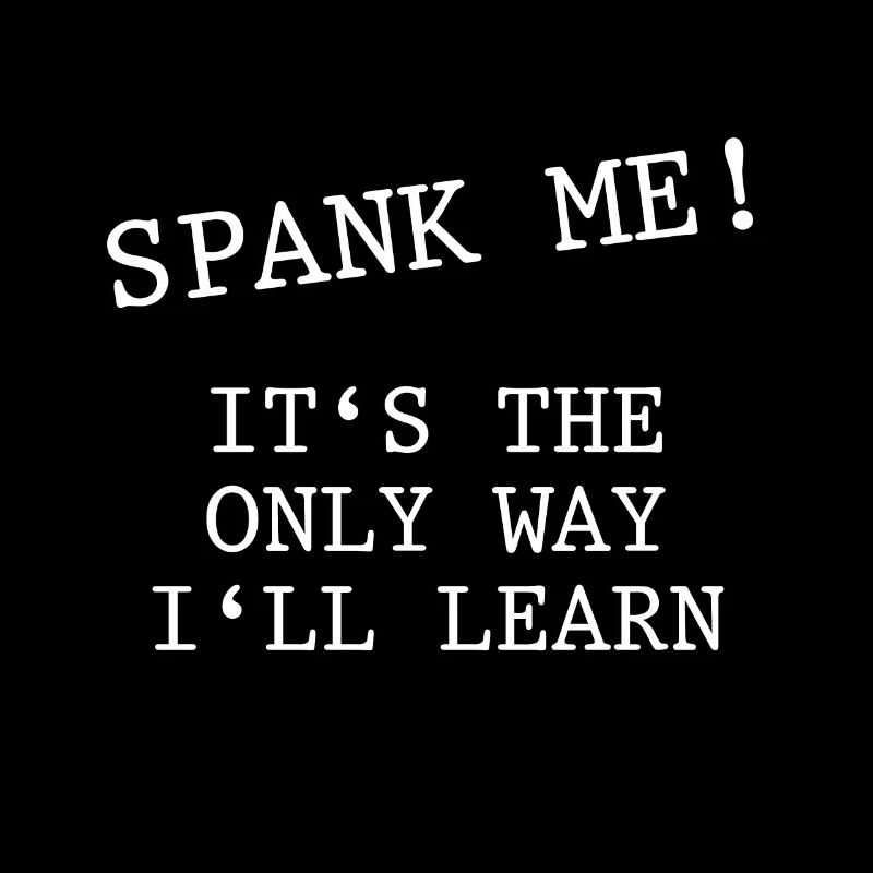 Spank Me BDSM Bondage Slave Submissive