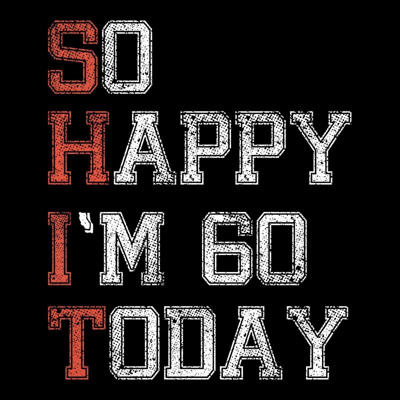 dans le si heureux dans le 60 today