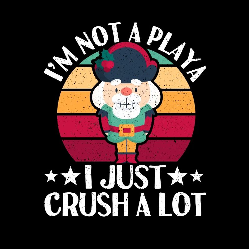 Nutcracker Christmas I'm not a Playa, I'm