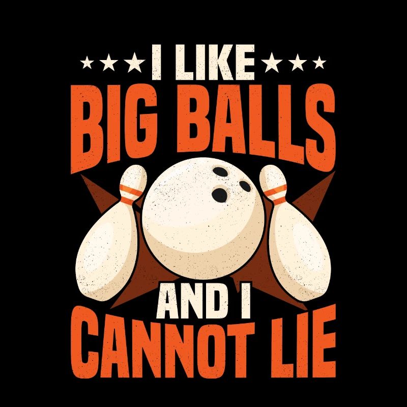 I Like Big Balls And I Cannot Lie Team Player Bowl