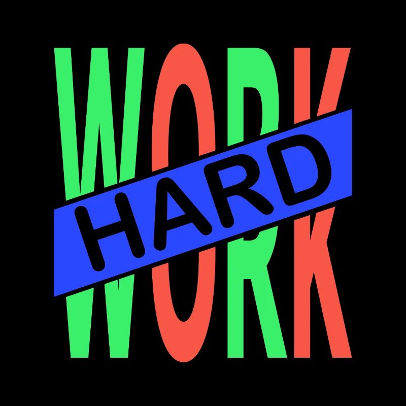 Travail acharné