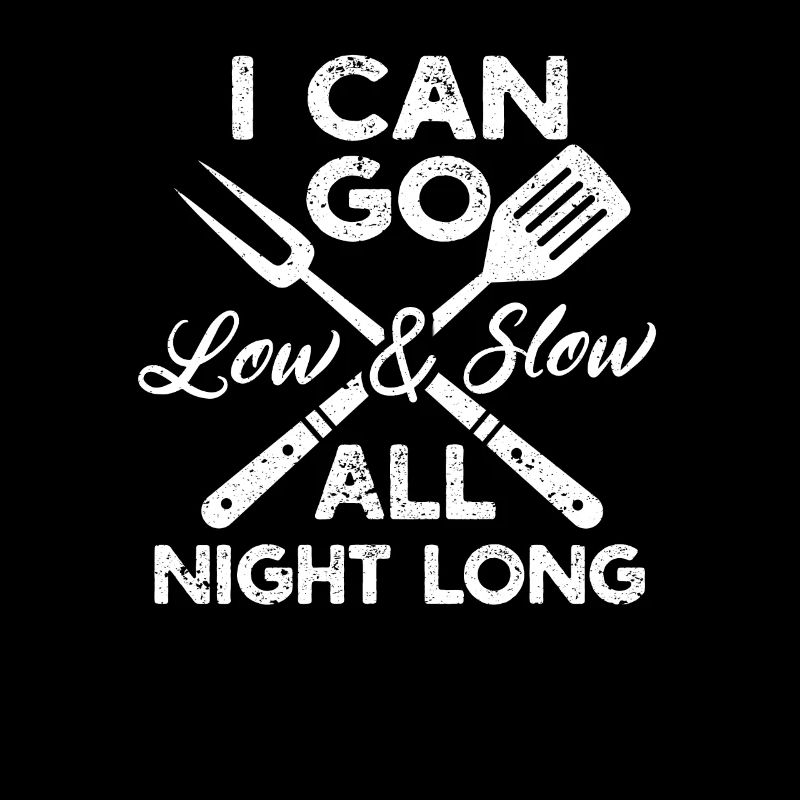 I can BBQ low and slow all night