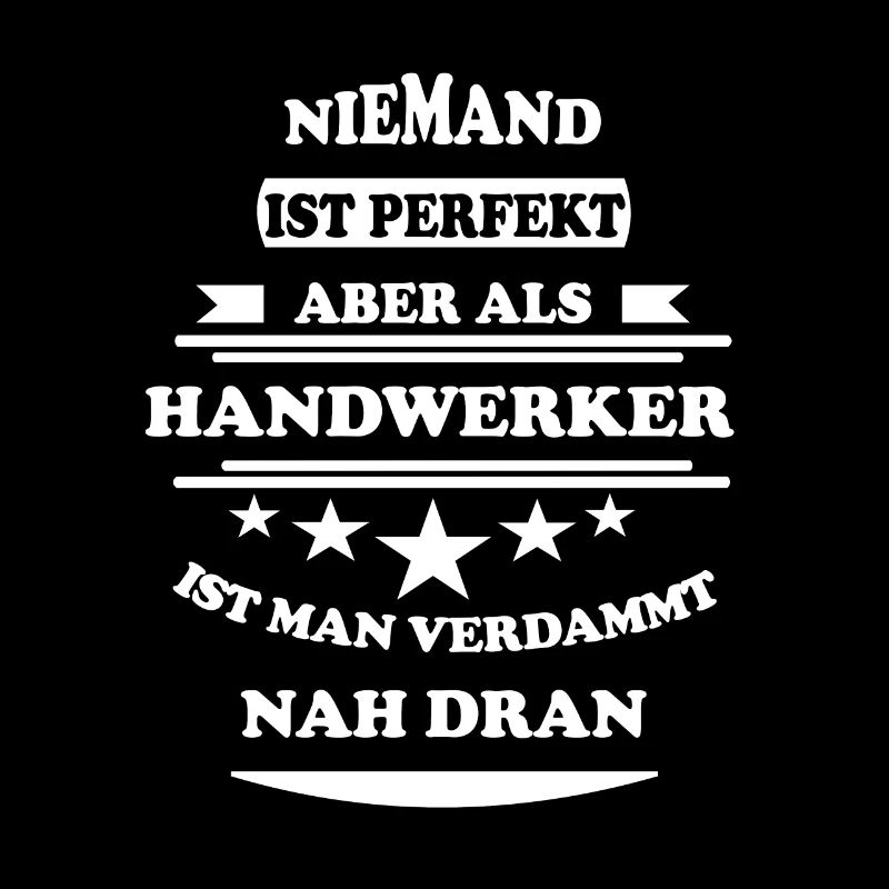 Niemand ist perfekt Handwerker