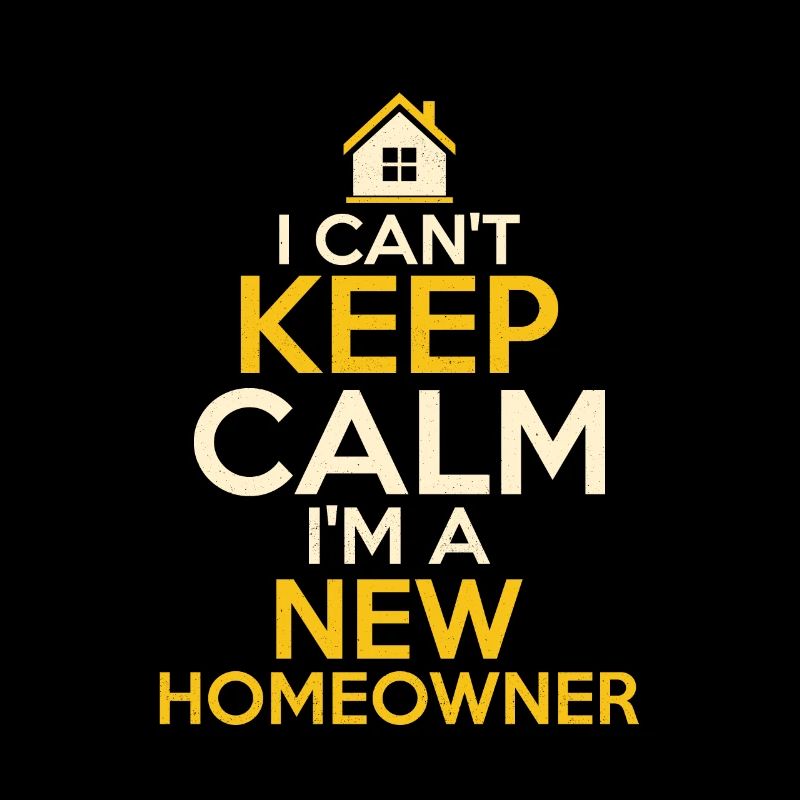 I Can't Keep Calm I'm A New Homeowner Housewarming
