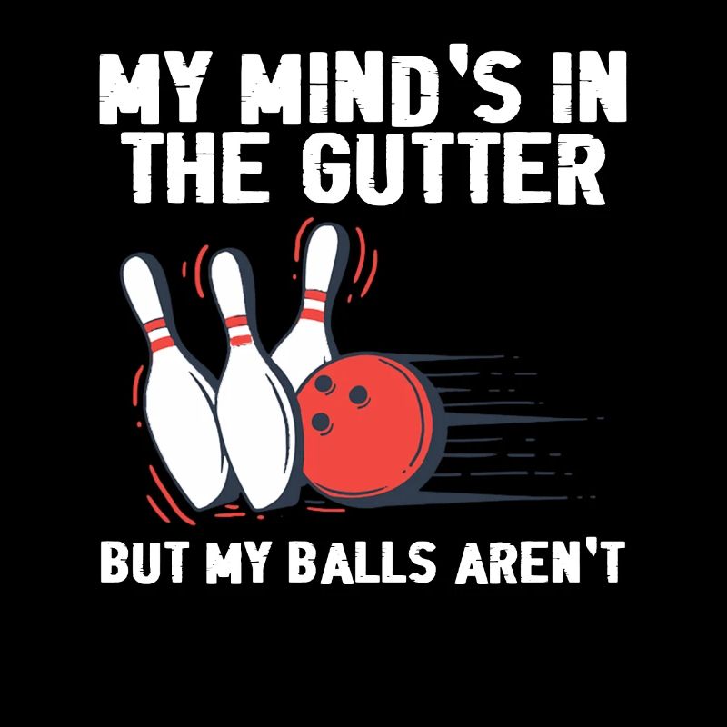 Drôle de bowling Mon est dans le caniveau mais mes couilles