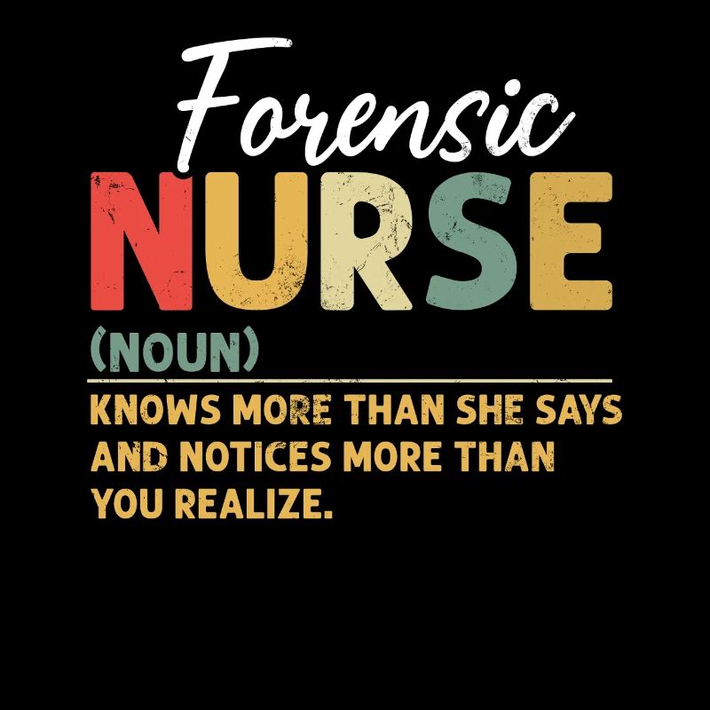 Forensic Nurse Funny Definition Retro Nurse