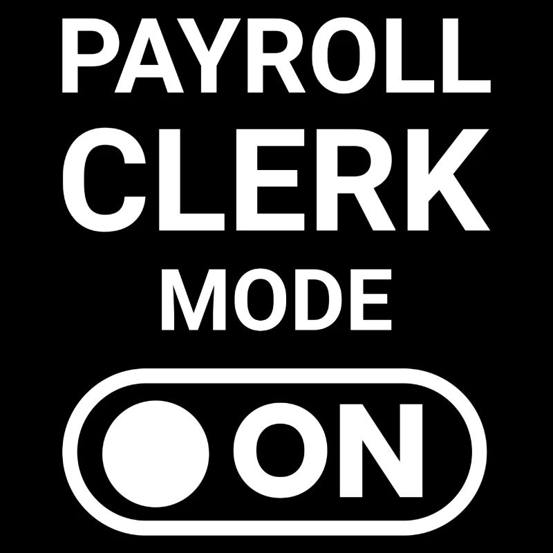 Payroll Clerk Mode ON